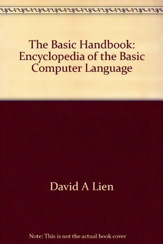 Stock image for The basic handbook: Encyclopedia of the basic computer language Lien, David A for sale by Mycroft's Books