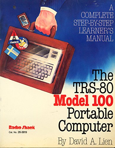 Beispielbild fr The TRS-80 model 100 portable computer: A complete step-by-step learner's manual zum Verkauf von ZBK Books