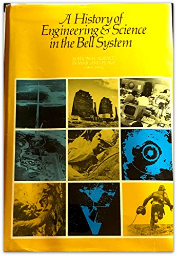 9780932764003: A History of engineering and science in the Bell System: National Service in War and Peace (1925 - 1975)