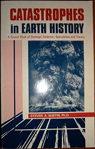 Stock image for Catastrophes in Earth History (ICR technical monograph) for sale by SecondSale