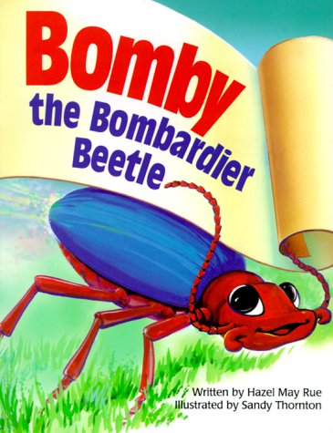 Beispielbild fr Bomby the Bombardier Beetle zum Verkauf von Beautiful Tomes