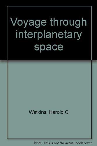 Stock image for Voyage Through Interplanetary Space for sale by Skelly Fine Books