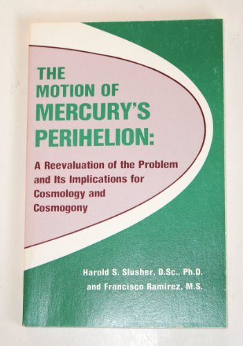 Beispielbild fr The Motion of Mercury's Perihelion zum Verkauf von Better World Books