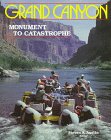 Stock image for Grand Canyon: Monument to Catastrophe for sale by SecondSale
