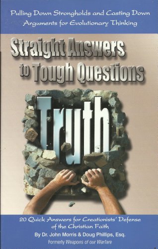 9780932766526: Straight Answers to Tough Questions: Weapons of our warfare: 20 key issues fo...