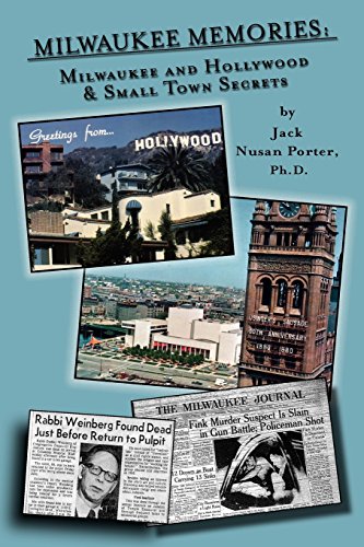 Imagen de archivo de Milwaukee Memories - Milwaukee and Hollywood & Small Town Memories a la venta por My Dead Aunt's Books