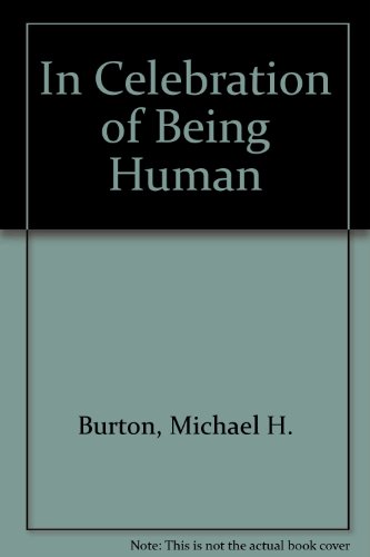 Stock image for In Celebration of Being Human for sale by SecondSale