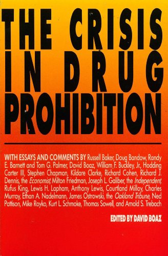 9780932790774: The crisis in drug prohibition