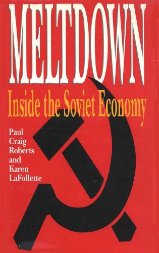 Beispielbild fr Meltdown : Inside the Soviet Economy zum Verkauf von Better World Books