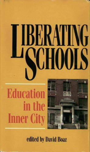 Imagen de archivo de Liberating Schools: Education in the Inner City a la venta por Books From California