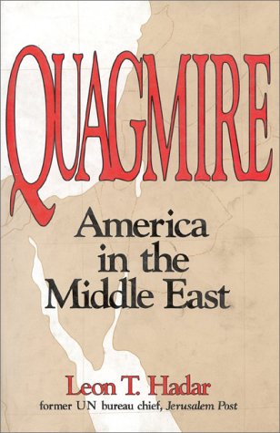 Beispielbild fr Quagmire: America in the Middle East zum Verkauf von Redux Books