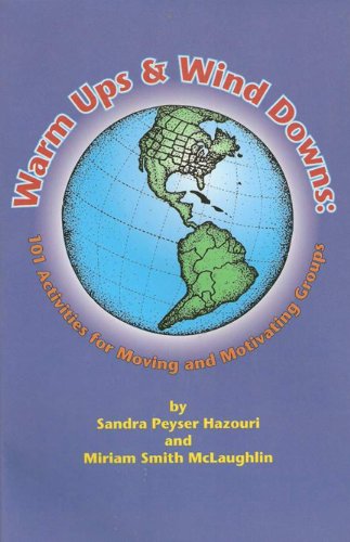 Beispielbild fr Warm Ups and Wind Downs: 101 Activities for Moving and Motivating Groups zum Verkauf von Wonder Book