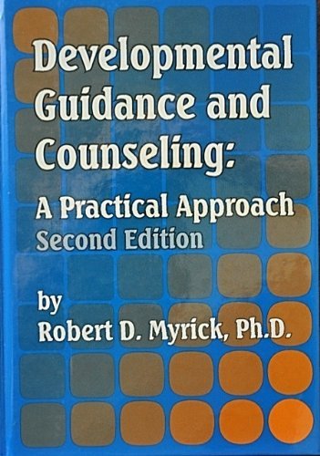 Imagen de archivo de Developmental Guidance and Counseling: A Practical Approach a la venta por SecondSale