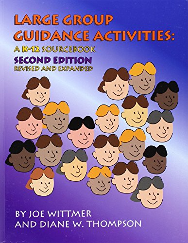 Stock image for Large Group Guidance Activities : A K-12 Sourcebook for sale by Better World Books