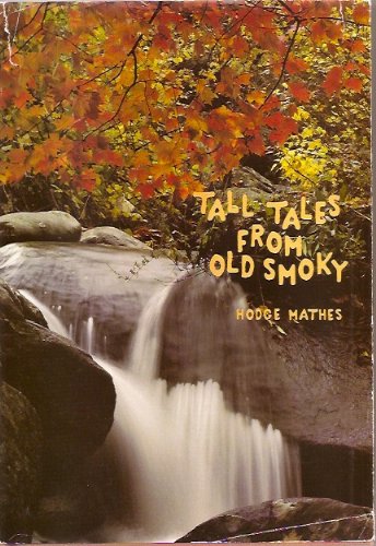 Stock image for Tall Tales from Old Smoky for sale by Row By Row Bookshop