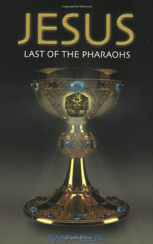 9780932813114: Jesus: Last of the Pharaohs