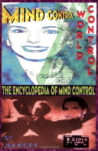 9780932813459: Mind Control, World Control