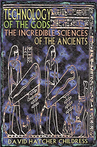 9780932813732: Technology of the Gods: The Incredible Sciences of the Ancients