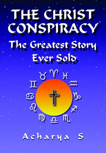 The Christ Conspiracy: The Greatest Story Ever Told