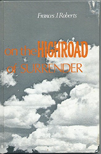 Stock image for On the High Road to Surrender for sale by BooksRun