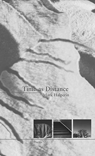 Stock image for Time As Distance: Poems for sale by Downtown Atlantis Books
