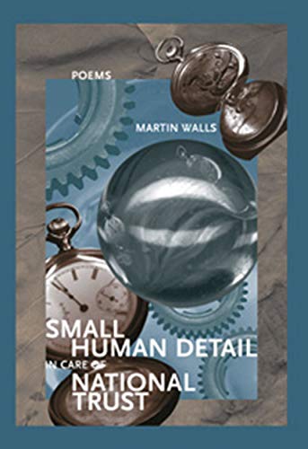 Imagen de archivo de Small Human Detail in Care of National Trust (The New Issues Press Poetry Series) a la venta por Powell's Bookstores Chicago, ABAA