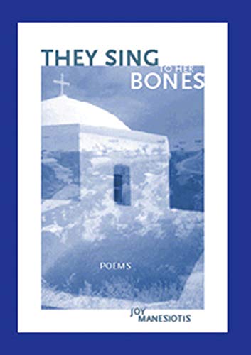 Stock image for They Sing to Her Bones (First Book) for sale by SecondSale