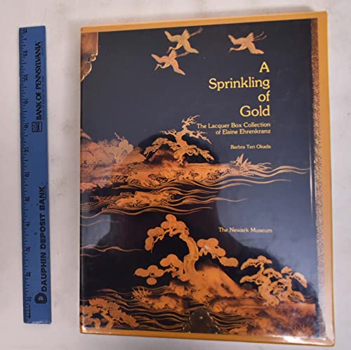 Stock image for A Sprinkling of Gold: The Lacquer Box Collection of Elaine Ehrenkranz for sale by ThriftBooks-Atlanta