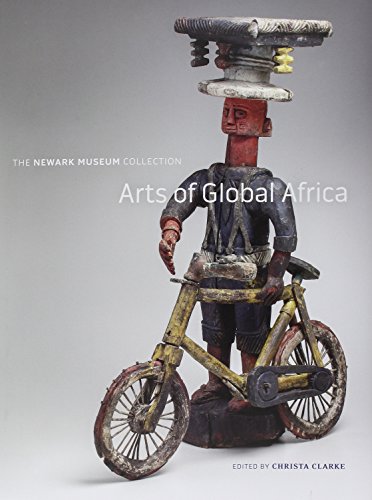 Stock image for Arts of Global Africa: The Newark Museum Collection for sale by ZBK Books