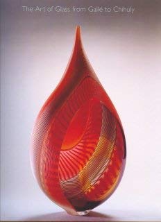 Stock image for The Art of Glass from Galle to Chihuly (Highlights from the Lowenbach Collection) for sale by G.J. Askins Bookseller