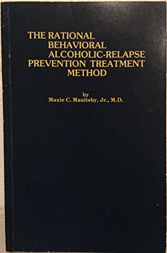 Imagen de archivo de Stay Sober and Straight : How to Prevent Addiction Relapse with the Rational Self-Help Treatment Method a la venta por ThriftBooks-Dallas