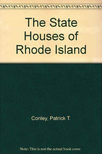 Stock image for The State Houses of Rhode Island Conley, Patrick T. for sale by Storm Mountain Books