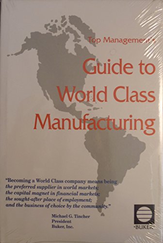 Stock image for Top management's guide to world class manufacturing for sale by HPB-Movies