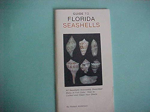 Guide to Florida Seashells (9780932855107) by Anderson, Robert