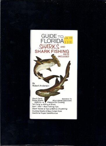 Guide to Florida Sharks and Shark Fishing