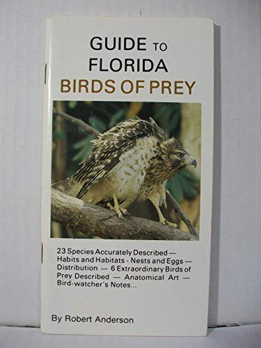 9780932855169: Guide to Florida Birds of Prey (Wildlife Series)