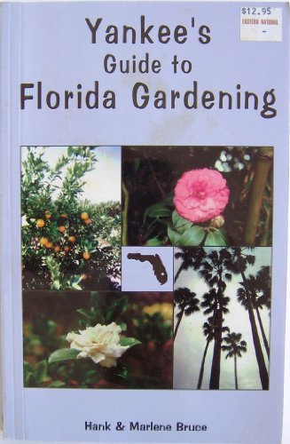 Stock image for Yankee's Guide to Florida Gardening for sale by SecondSale