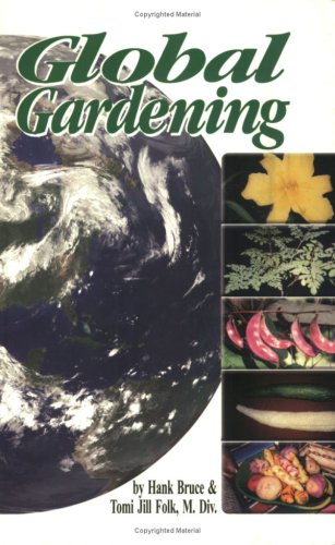 Stock image for Global Gardening for sale by ThriftBooks-Atlanta