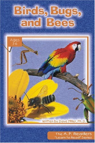 9780932859907: Birds, Bugs, and Bees (The A. P. Readers " Learn to Read")