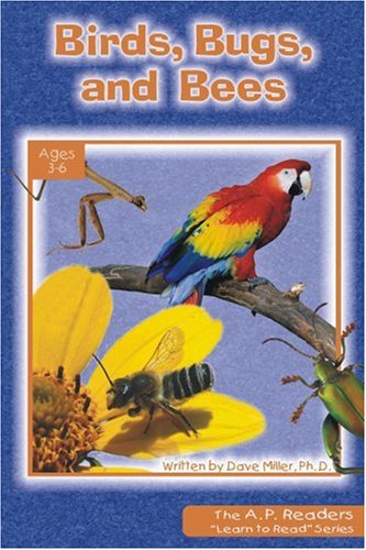 Imagen de archivo de Birds Bugs & Bees (A.P. Reader) a la venta por Once Upon A Time Books