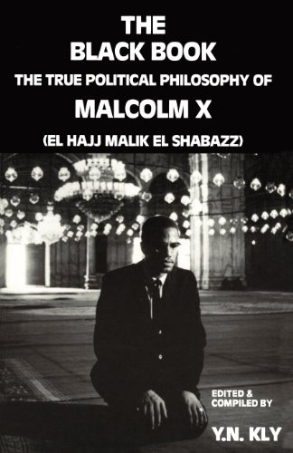 9780932863034: The Black Book: True Political Philosophy of Malcolm X