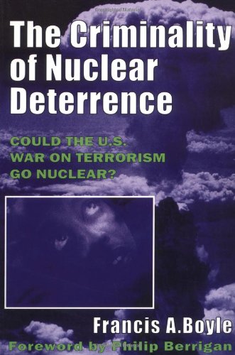 Stock image for The Criminality of Nuclear Deterrence for sale by GF Books, Inc.