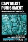 Beispielbild fr CAPITALIST PUNISHMENT: Prison Privatization and Human Rights zum Verkauf von WorldofBooks