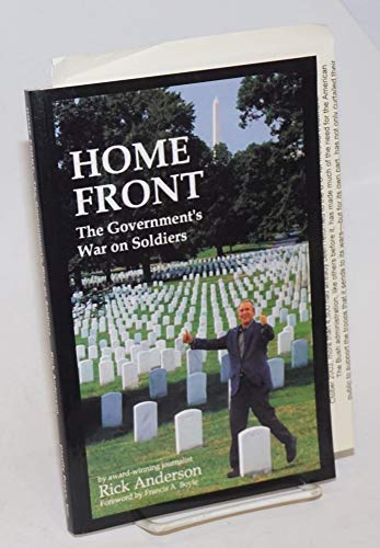 Beispielbild fr Home Front : The Government's War on Soldiers zum Verkauf von Better World Books