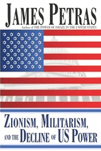 9780932863607: Zionism, Militarism and the Decline of US Power