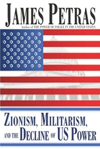 Stock image for Zionism, Militarism and the Decline of US Power for sale by PBShop.store US