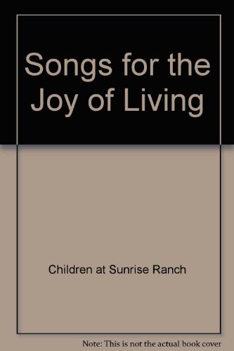 Songs for the Joy of Living