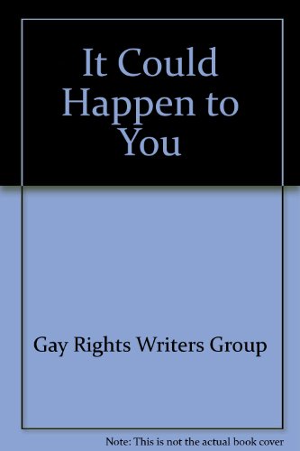 It Could Happen to You . An Account of the Gay Civil Rights Campaign in Eugene, Oregon