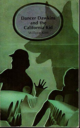 Stock image for Dancer Dawkins And The California Kid for sale by Front Cover Books