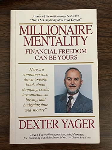 Millionaire Mentality (9780932877079) by Yager, Dexter